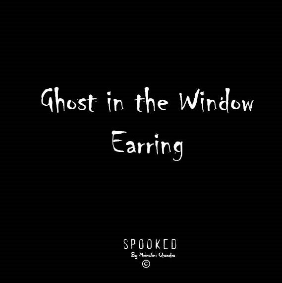 Ghost In The Window Earring